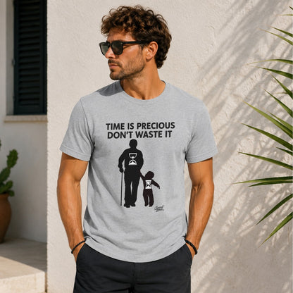 Grey t-shirt with black graphic: "TIME IS PRECIOUS DON'T WASTE IT" and hourglass figures.