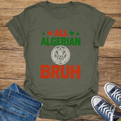 Green t-shirt with "ALL ALGERIAN BRUH" text and Algerian emblem.
