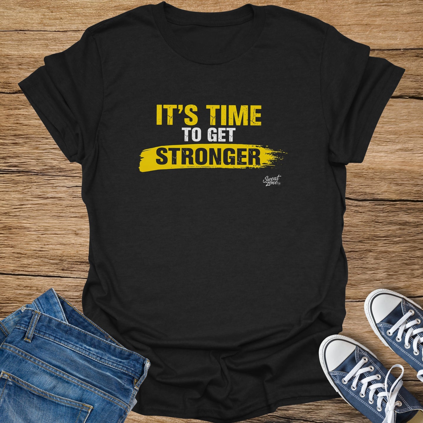 Black t-shirt with yellow text "IT'S TIME TO GET STRONGER"