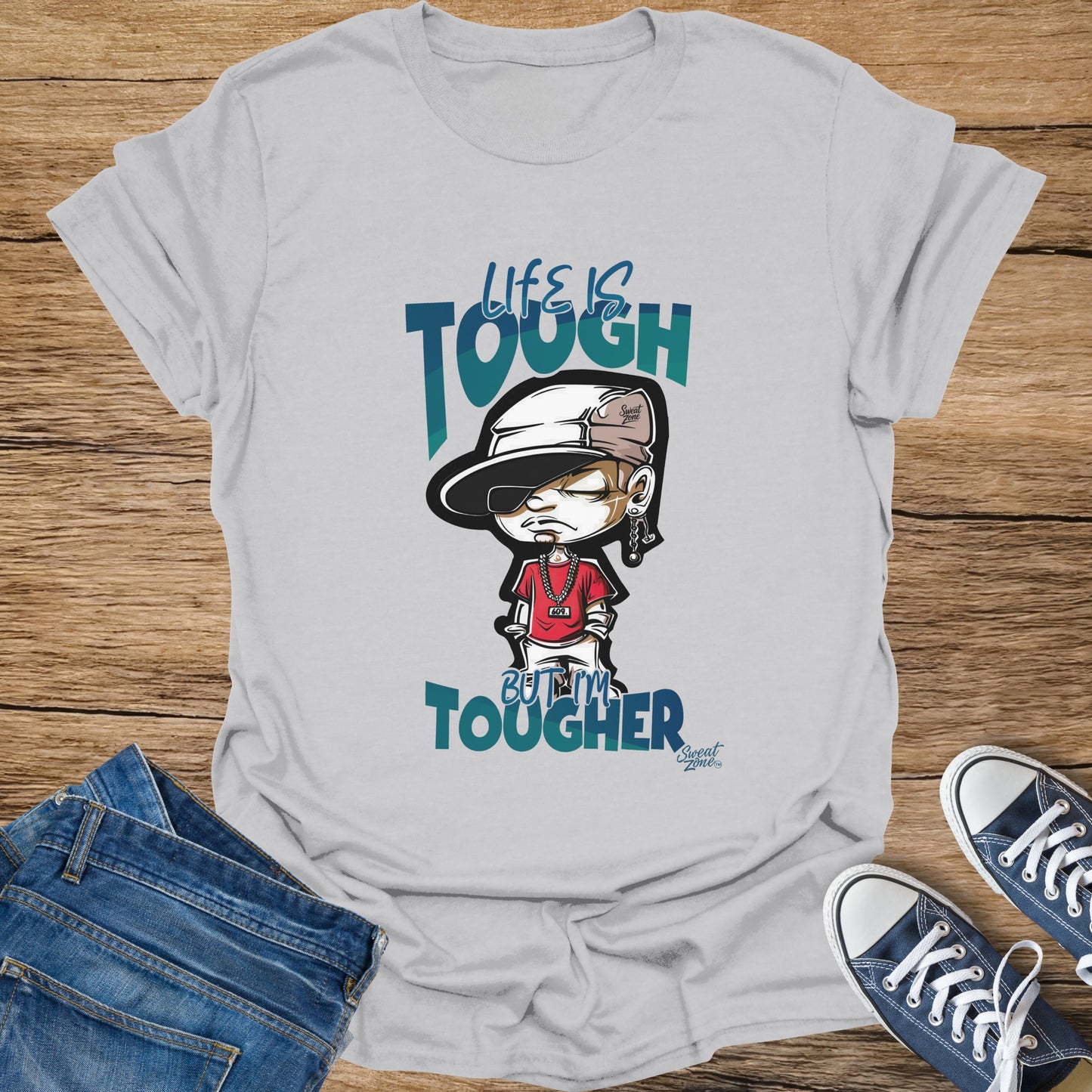 White t-shirt with graphic "Life is Tough But I'm Tougher."
