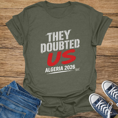 Olive green t-shirt with "They Doubted US ALGERIA 2026" text.