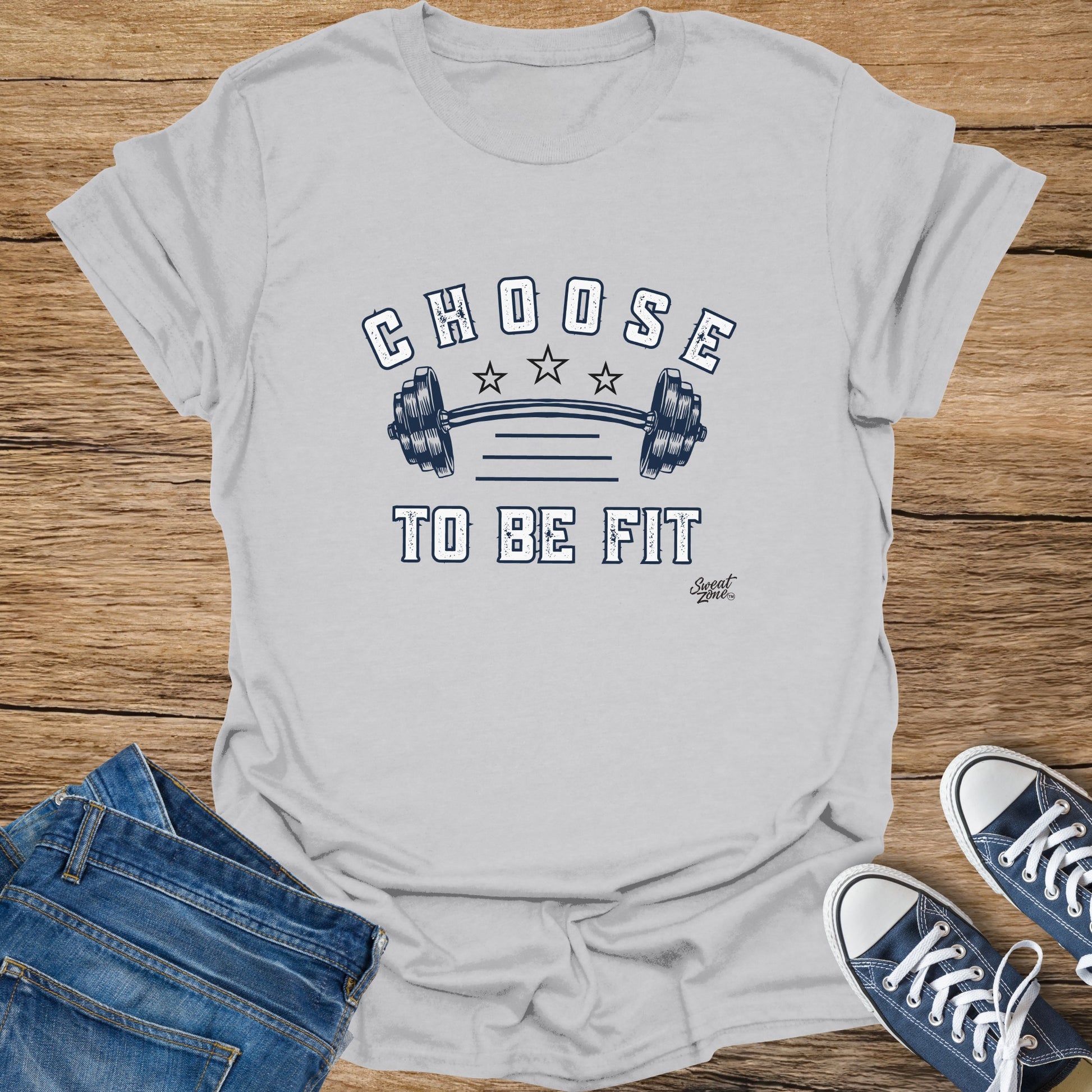 Gray t-shirt with "CHOOSE TO BE FIT" and a barbell graphic