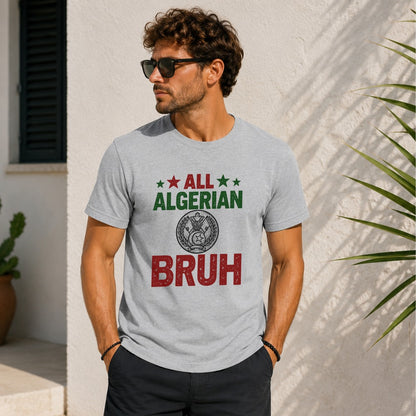 Grey t-shirt with "All Algerian Bruh" and Algerian emblem graphic.