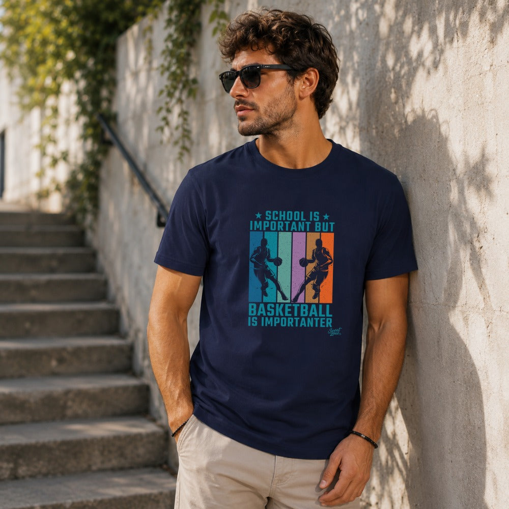 Navy t-shirt with "SCHOOL IS IMPORTANT BUT BASKETBALL IS IMPORTANTER" graphic.